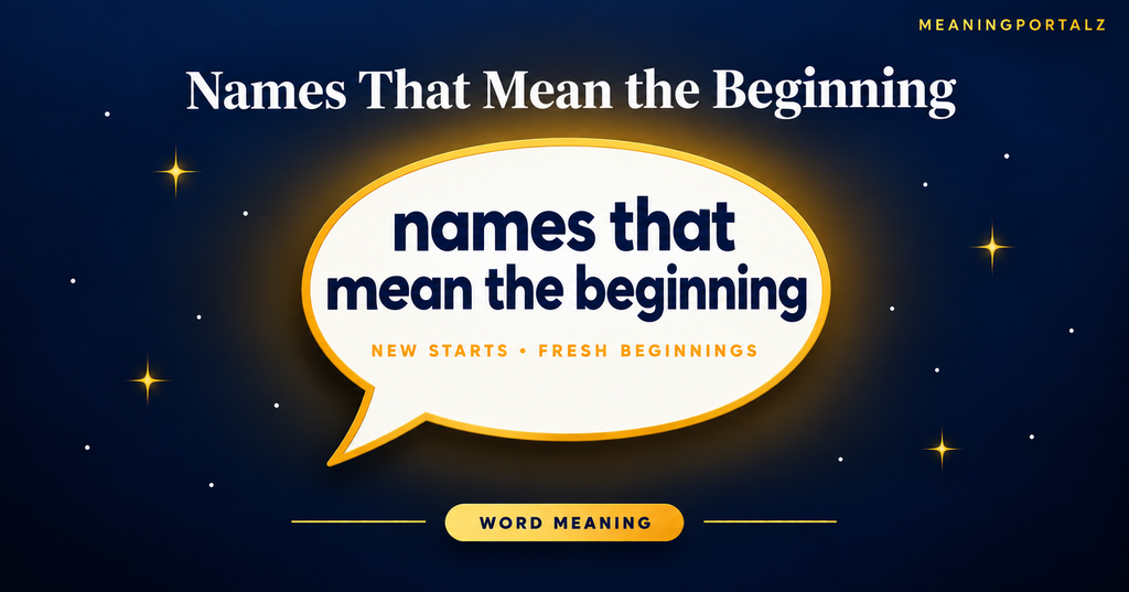 Names That Mean the Beginning Beginning Names for Boys and Girls
