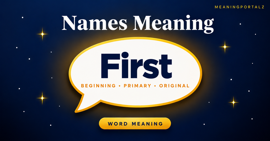 Names meaning first First, Firstborn, or Beginning?