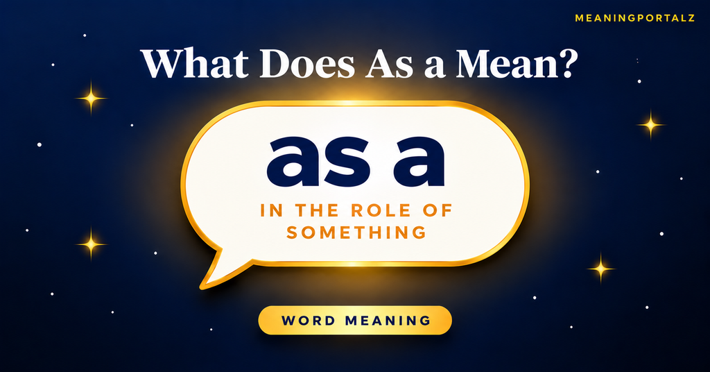 What Does “Mean as” Mean?