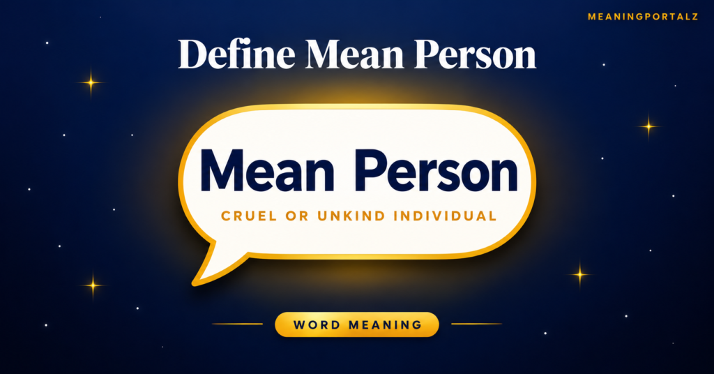 Define Mean Person