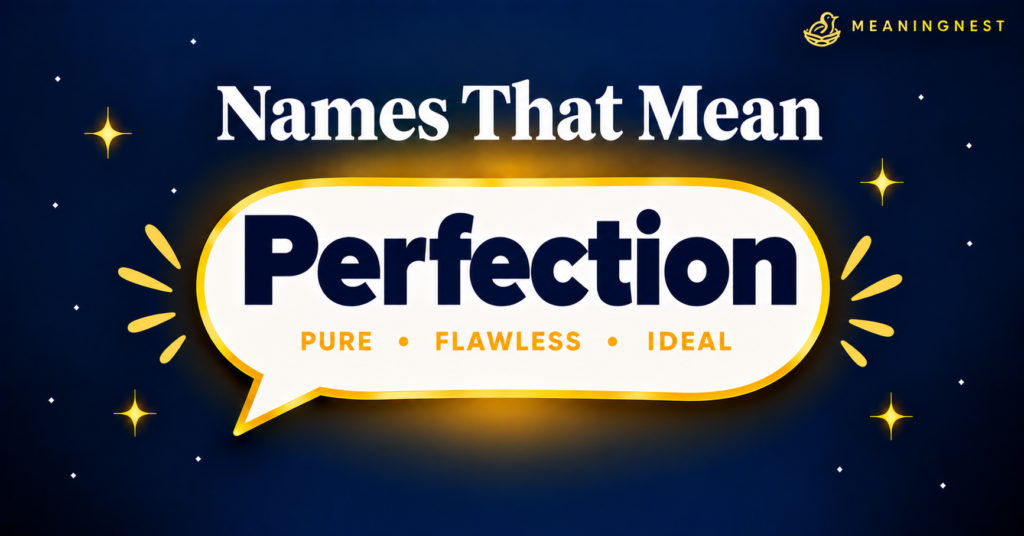 Names Meaning Perfection