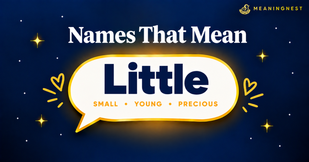 Names That Mean Little