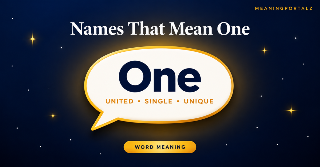 names that mean one